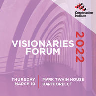 The Construction Institute's 2022 Visionaries Forum. A image is of a hallway with shadows. The image promotes discussion about the future of the construction industry. The text on the image provides event details: March 10, 2023 at the Mark Twain House & Museum, hosted by The Construction Institute.